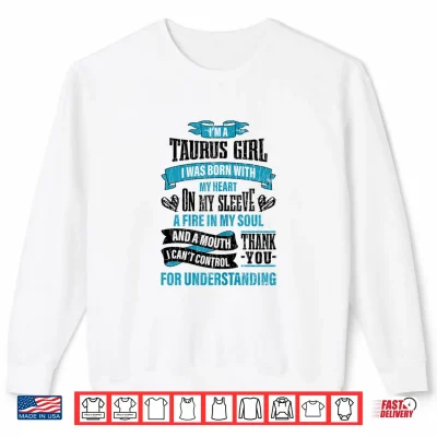 Sweatshirt Zodiac Sign Funny I Am A Taurus Graphic Shirt