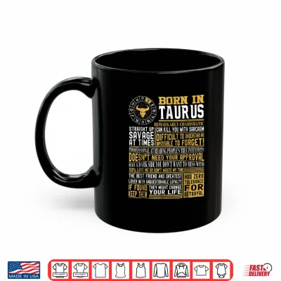 Born In Taurus Facts Shirt For Mens And Womens Shirt 3 Mug Born in Taurus Facts Shirt for mens and womens