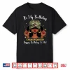 It’S My Birthday Taurus Queen Happy Birthday To Me Camo Girl Shirt
