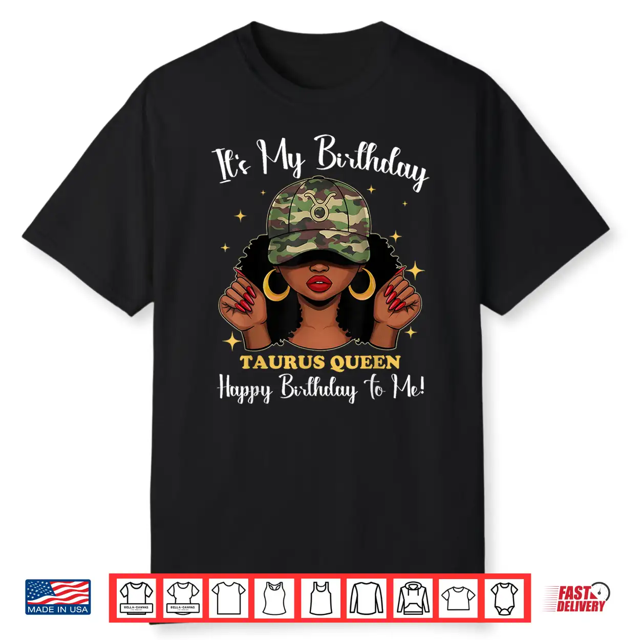 It’S My Birthday Taurus Queen Happy Birthday To Me Camo Girl Shirt It’S My Birthday Taurus Queen Happy Birthday To Me Camo Girl Shirt
