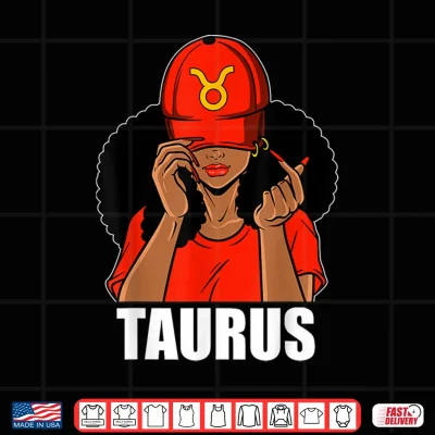 Taurus Black Girl Red Cap Afro Woman Black Queen Shirt 4 Design Taurus Black Girl Red Cap Afro Woman Black Queen Shirt