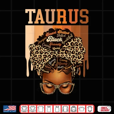 Design Taurus Black Woman Leopard Messy Bun Melanin Girl Zodiac Shirt