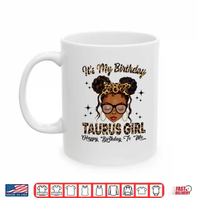 Mug Taurus Girl Black Woman Messy Bun Afro Girl Zodiac Sign Shirt