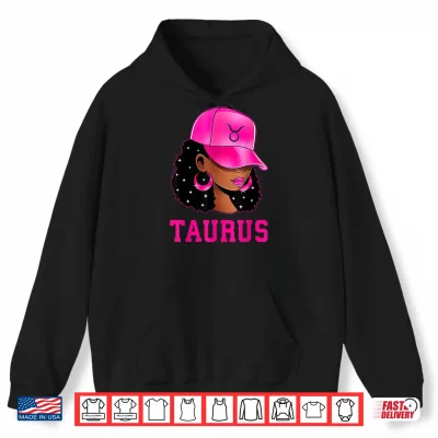 Hoodie Taurus Queen Sassy Black Woman Afro Girl Zodiac Sign Shirt