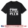 Cool In Laws Club Spouse Parents Statement Shirt