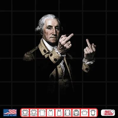 Design Funny George Washington Middle Finger Shirt 1