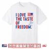 I Love The Taste Of Freedom Shirt Freedom Couple Matching Shirt