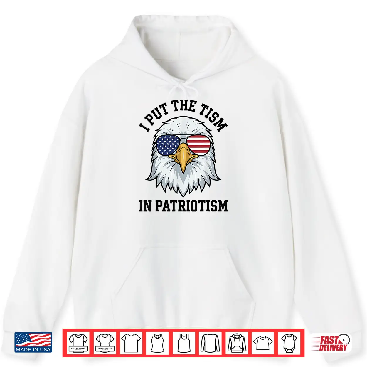I Put The Tism In Patriotism Retro Eagle Usa Flag 4Th July Shirt I Put The Tism In Patriotism Retro Eagle Usa Flag 4Th July Shirt