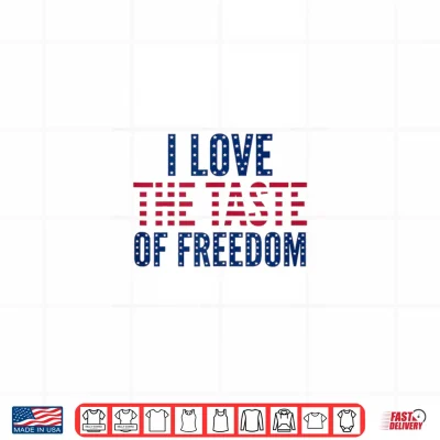 Design I Love The Taste of Freedom Couples Shirt 1