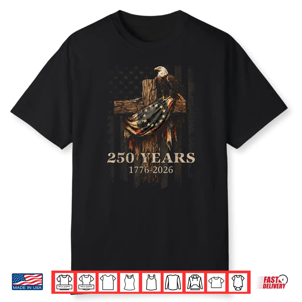 250 Years Of American 1776 2026 250Th Anniversary Us Flag Shirt 250 Years Of American 1776 2026 250Th Anniversary Us Flag Shirt
