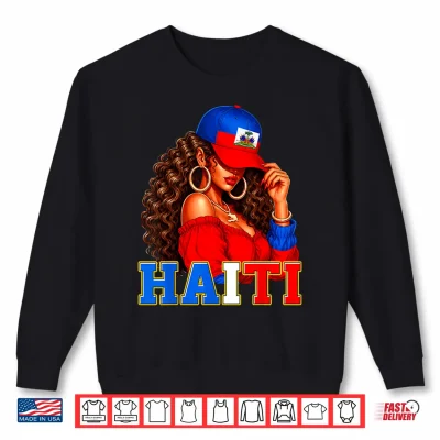Sweatshirt Haitian Princess Haiti Flag Melanin for Black Girls Women Shirt