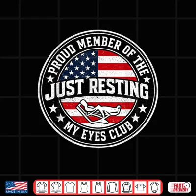 Just Resting My Eyes Club Funny Vintage Relaxation Shirt 4 Design Just Resting My Eyes Club Funny Vintage Relaxation Shirt