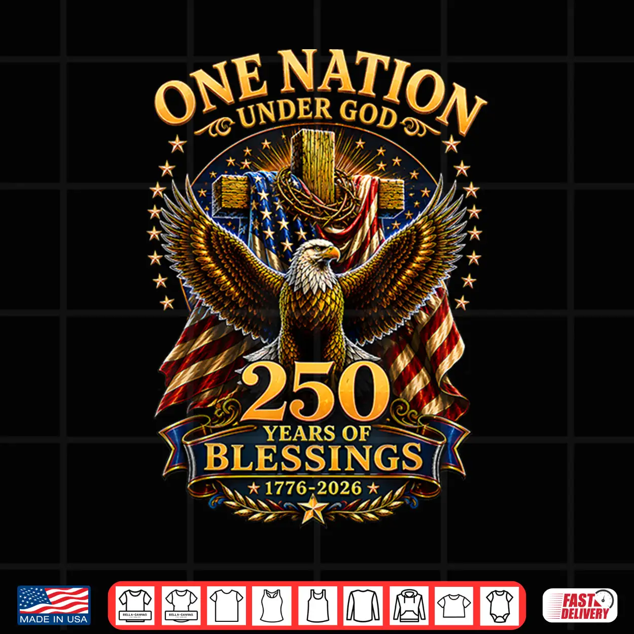 One Nation Under God 250 Years America Christian 4Th Of July Shirt One Nation Under God 250 Years America Christian 4Th Of July Shirt