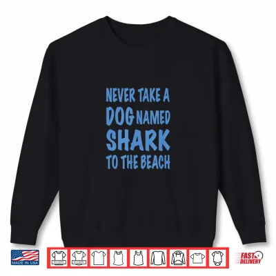 Shark Dog Beach Surf Tee Shirt 2 Sweatshirt Shark Dog Beach Surf Tee Shirt