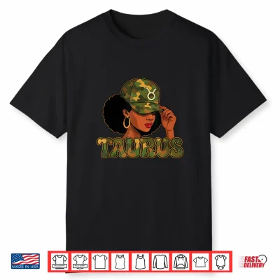 Taurus Queen Taurus Zodiac Sign Camo Afro Girl Shirt