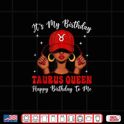 Design Taurus Queen Afro Women Red Cap Black Girl Birthday Shirt