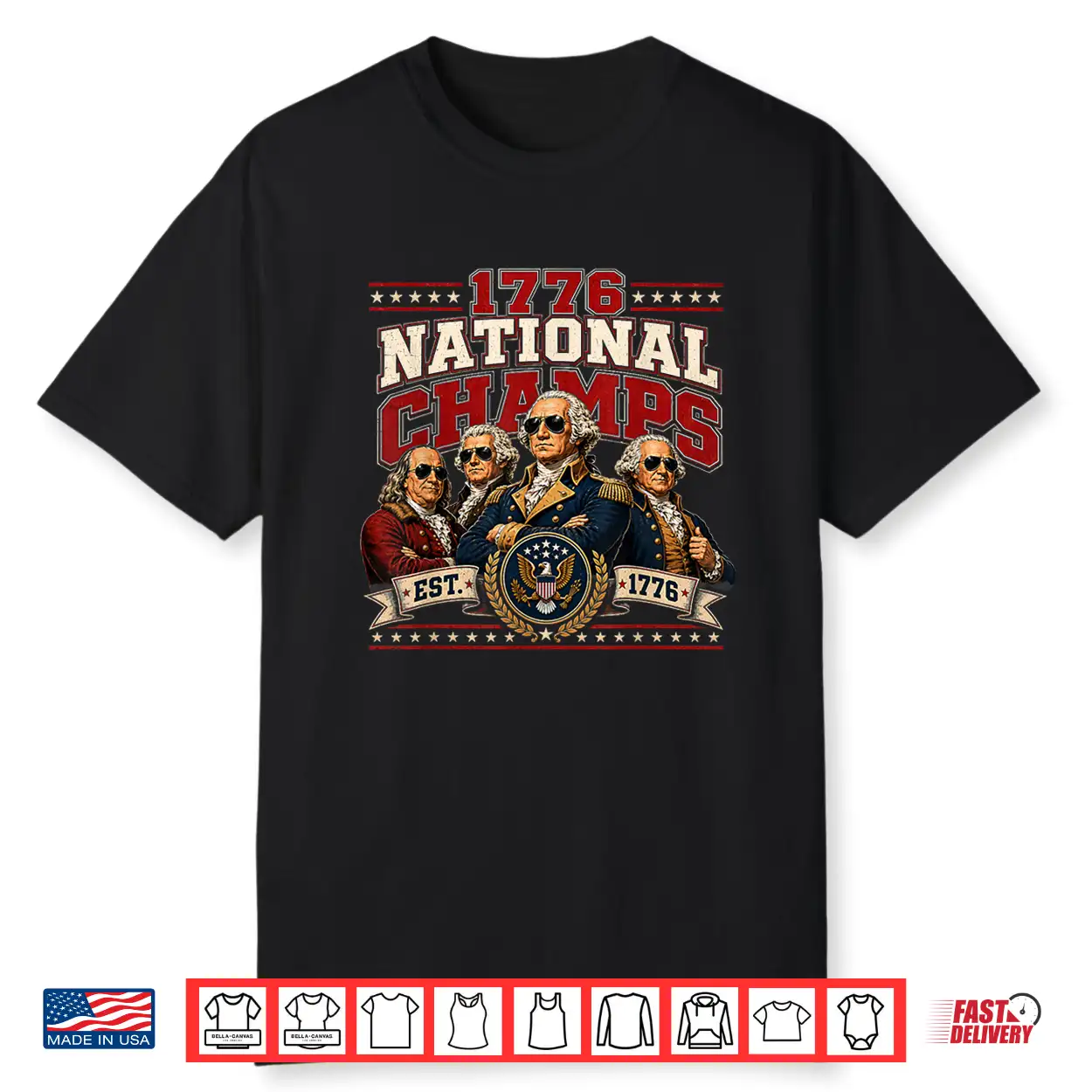 1776 National Champs Founding Fathers Funny 4Th Of July 250 Shirt 1776 National Champs Founding Fathers Funny 4Th Of July 250 Shirt