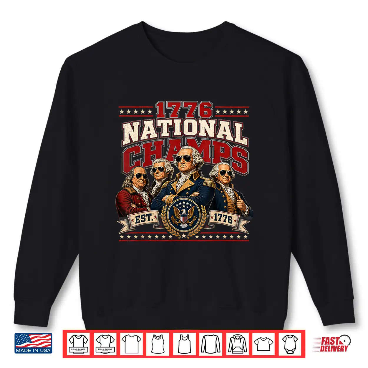 1776 National Champs Founding Fathers Funny 4Th Of July 250 Shirt 1776 National Champs Founding Fathers Funny 4Th Of July 250 Shirt
