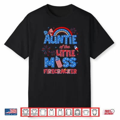 Auntie Of The Little Miss Firecracker Birthday 4Th Of July Shirt
