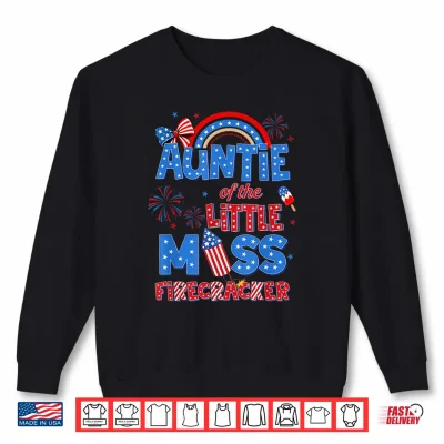 Sweatshirt Auntie of the Little Miss Firecracker Birthday 4th of July Shirt