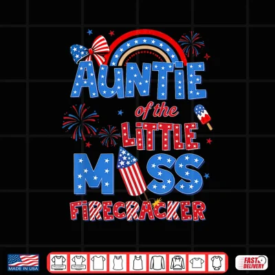 Design Auntie of the Little Miss Firecracker Birthday 4th of July Shirt