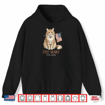 Hoodie Funny Patriotic Cat 250 Years 4th of July Lover cat Shirt