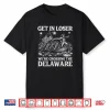 Get In Loser We’Re Crossing The Delaware 4Th Of July Usa Shirt