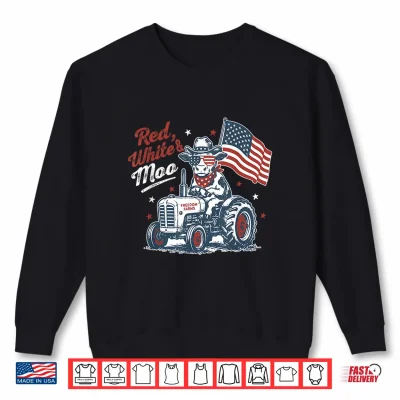 Sweatshirt Red White and Moo 4th of July American Cow Tractor Lover Shirt