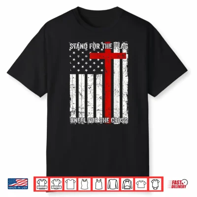 Stand For Flag Kneel For Cross 250 Years Christian Us Flag Shirt