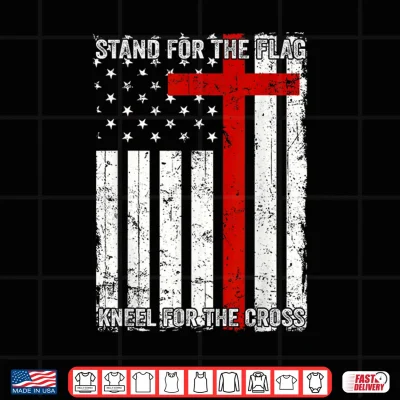 Design Stand for Flag Kneel for Cross 250 Years Christian US Flag Shirt