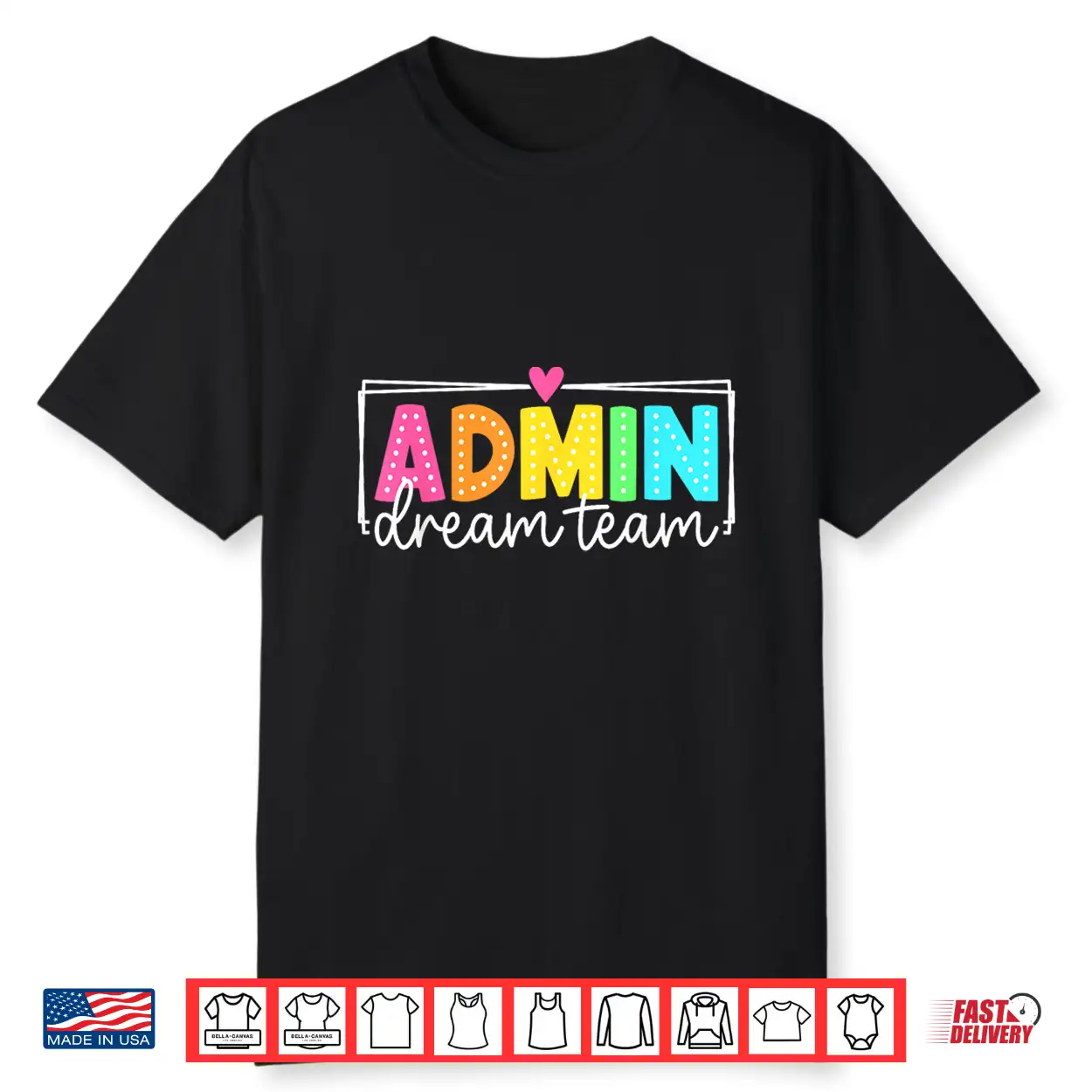 Admin Dream Team Back To School Teachers Students Shirt Admin Dream Team Back To School Teachers Students Shirt
