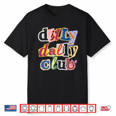 Dilly Dally Club Funky 90S Vintage Dallying Graphic Shirt