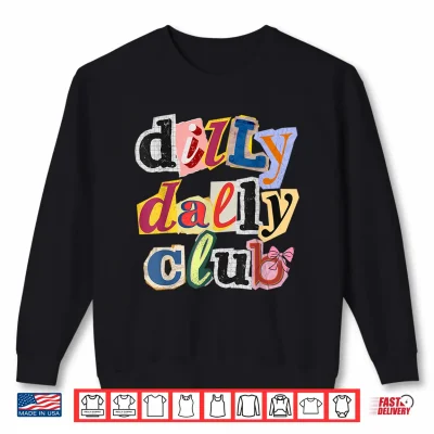Sweatshirt Dilly Dally Club Funky 90s Vintage Dallying Graphic Shirt