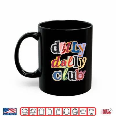 Mug Dilly Dally Club Funky 90s Vintage Dallying Graphic Shirt