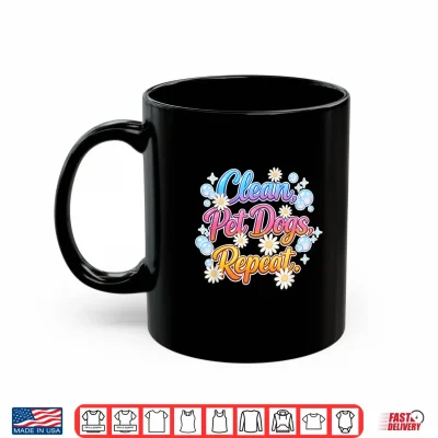 Mug Cute Dog Cleaning Shirt