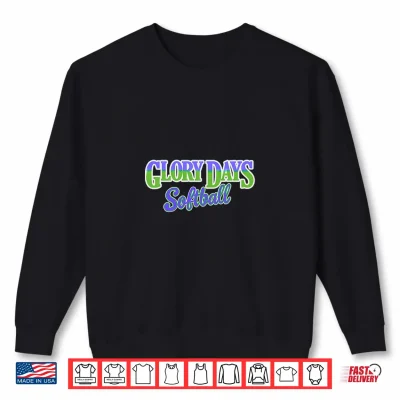 Glory Days Softball Premium Tri Blend Shirt 2 Sweatshirt Glory Days Softball Premium Tri Blend Shirt