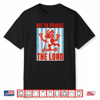 Off To Praise The Lord Iconic Frog Church Handbells Meme Shirt