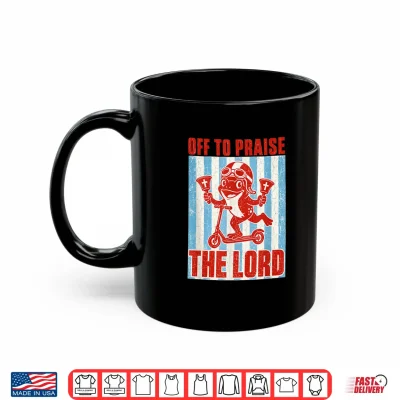 Mug Off to Praise The Lord Iconic Frog Church Handbells Meme Shirt