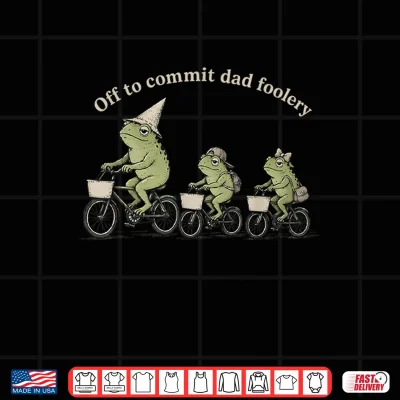 Design Funny Off to Commit Dad Foolery Frogs Riding Bicycle Theme Shirt