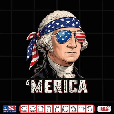 Design Merica 4th of July George Washington Patriotic Men Women Shirt