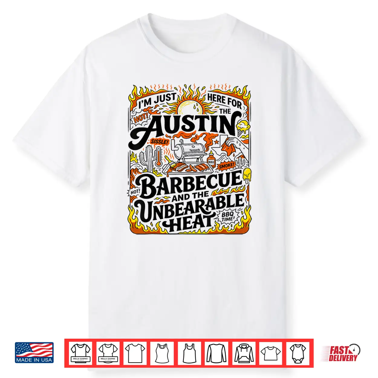 Austin Texas Barbecue And Summer Heat Shirt Austin Texas Barbecue And Summer Heat Shirt
