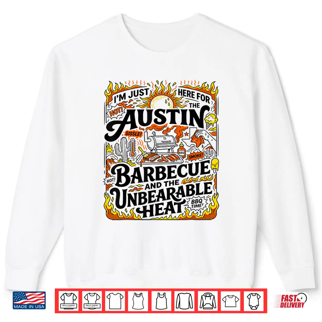Austin Texas Barbecue And Summer Heat Shirt Austin Texas Barbecue And Summer Heat Shirt