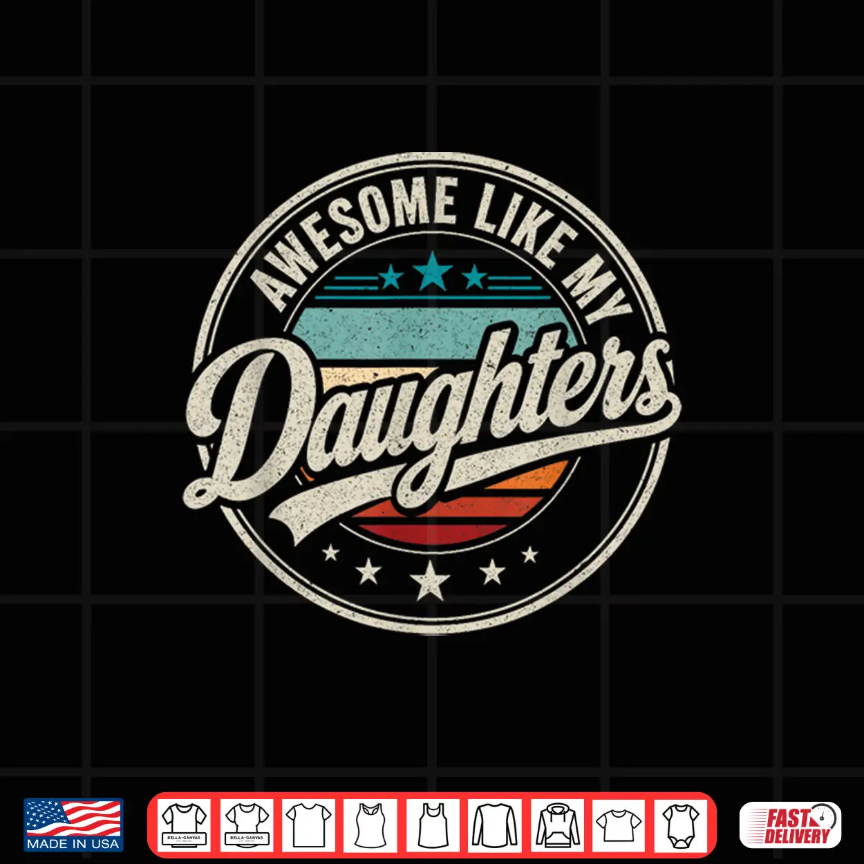 Awesome Like My Daughters Funny Dad Mom Saying Men Women Shirt Awesome Like My Daughters Funny Dad Mom Saying Men Women Shirt