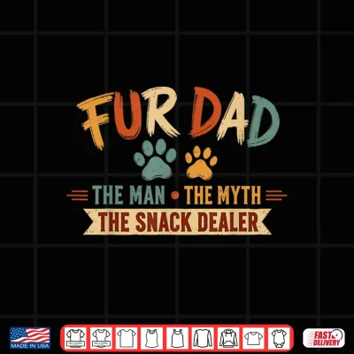 Design Fur Dad Man Myth Snack Dealer Fathers Day Dog Daddy Papa Pet Shirt
