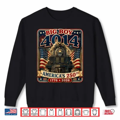 Vintage Big Boy 4014 Train 4Th Of July 250Th Anniversary Usa Shirt 1 Sweatshirt Vintage Big Boy 4014 Train 4th of July 250th Anniversary USA Shirt