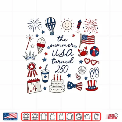 The Summer Usa Turned 250 Shirt 2 Design The Summer USA Turned 250 Shirt
