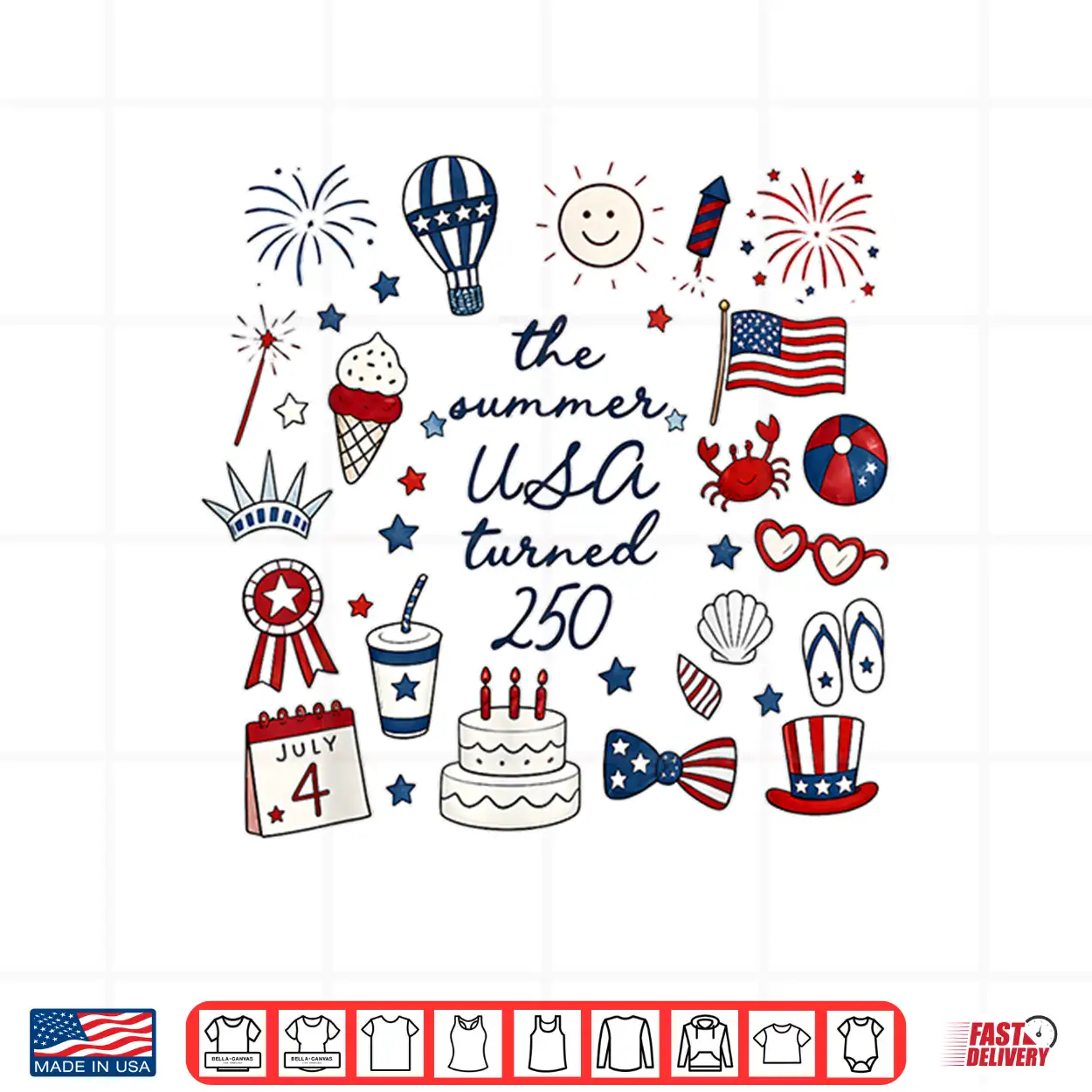 The Summer Usa Turned 250 Shirt The Summer Usa Turned 250 Shirt