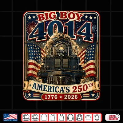 Vintage Big Boy 4014 Train 4Th Of July 250Th Anniversary Usa Shirt 2 Design Vintage Big Boy 4014 Train 4th of July 250th Anniversary USA Shirt