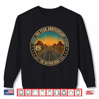 Sweatshirt Highway 66 100 Years 1926 2026 Classic Car Lover Anniversary Shirt