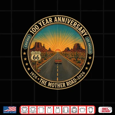 Design Highway 66 100 Years 1926 2026 Classic Car Lover Anniversary Shirt